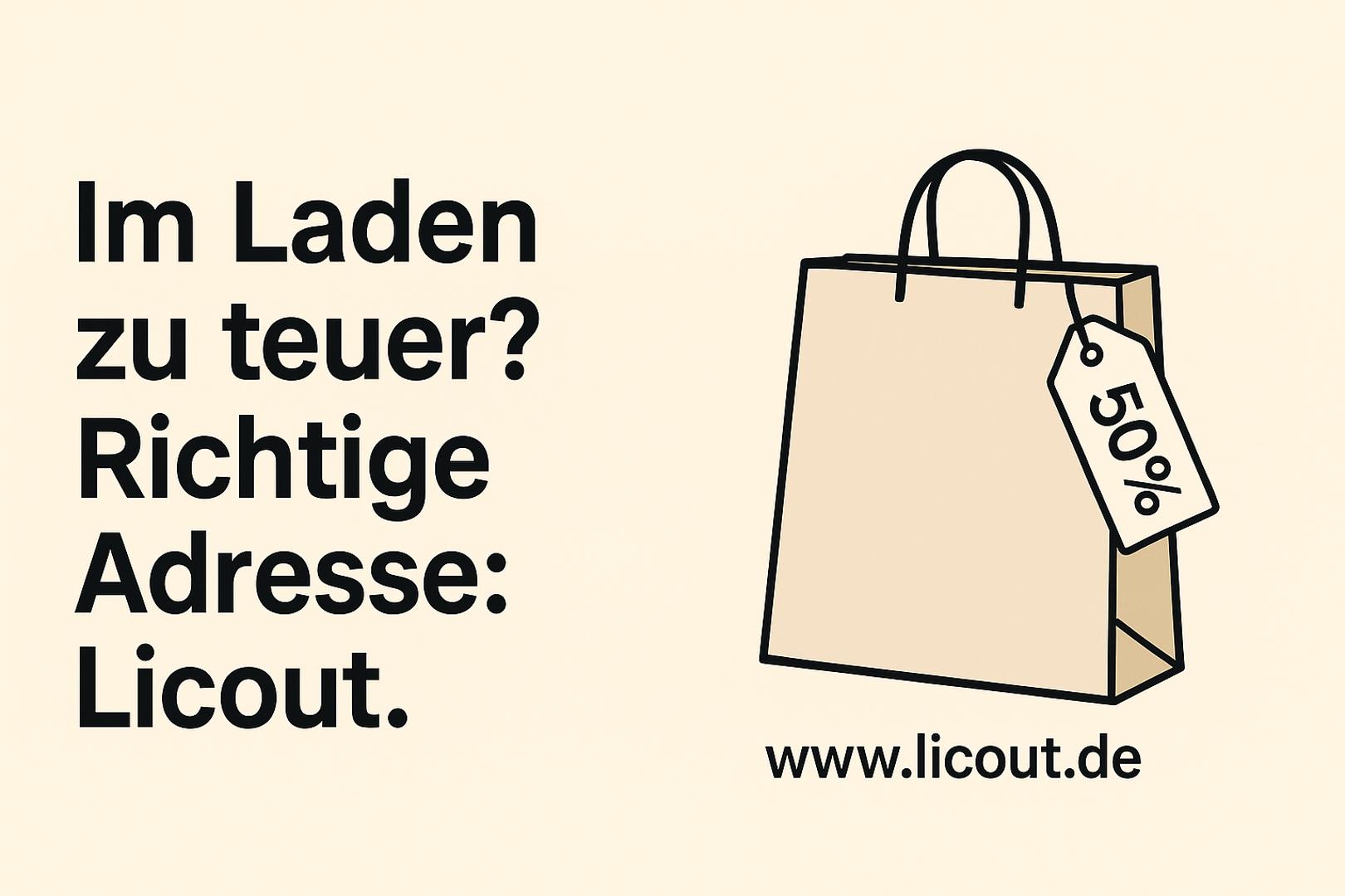 Licout Online Shop – Markenprodukte zum halben Preis sichern!
